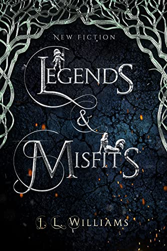 Legends & Misfits: Magical Stories and Fictions