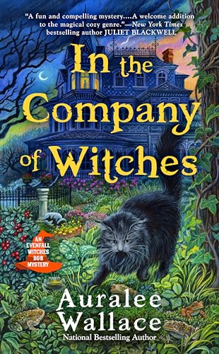 In the Company of Witches (An Evenfall Witches B&B Mystery Book 1)