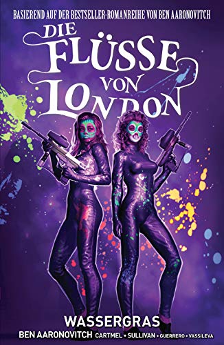 Die Flüsse von London (Band 6) - Wassergras: Bd. 6: Wassergras