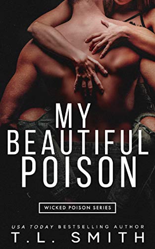 My Beautiful Poison (Wicked Poison, Band 1)