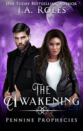 The Awakening : Pennine Prophecies