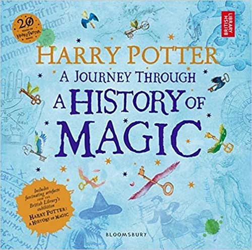 Harry Potter A Journey Through A History of Magic Paperback 20 Oct 2017