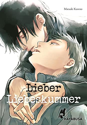 Lieber Liebeskummer: Yaoi-Einzelband ab 18 - dramatisch und humorvoll!