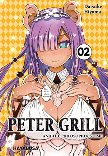 Peter Grill and the Philosopher's Time 2: Die ultimative Harem-Comedy – Der Manga zum Ecchi-Anime-Hit!