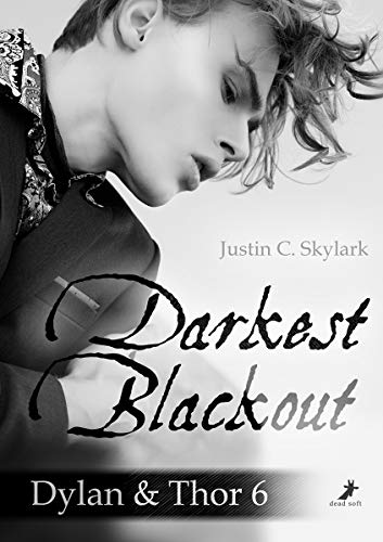 Darkest Blackout: Dylan & Thor 6 (Dylan und Thor)