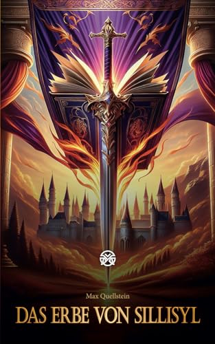 Das Erbe von Sillisyl (Die Abenteuer von Xzar und Shahira, Band 3)