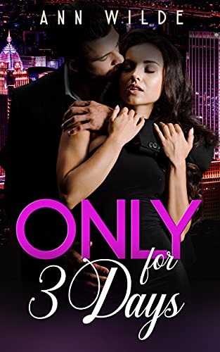 Only for 3 Days (Only for Love)