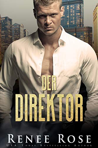 Der Direktor (Chicago Bratwa 2)