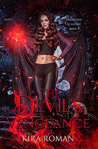 The Devil’s Vengeance (Dramonia Academy Book 2)