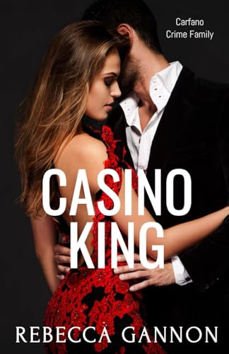 Casino King (Carfano Crime Family, Band 1)