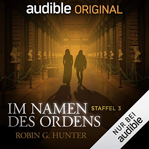 Im Namen des Ordens. Die gesamte dritte Staffel