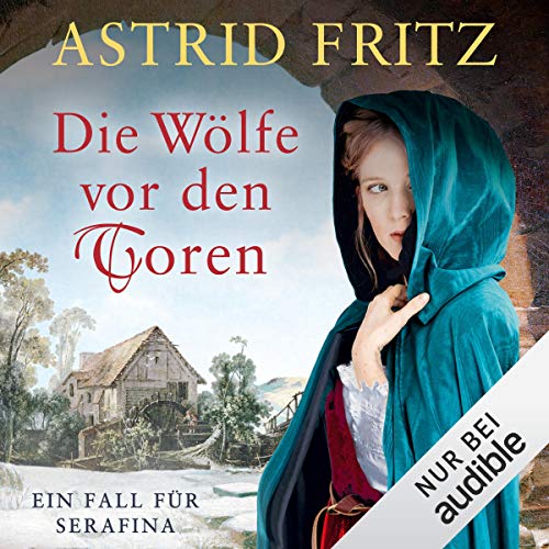 Die Wölfe vor den Toren: Serafina 6