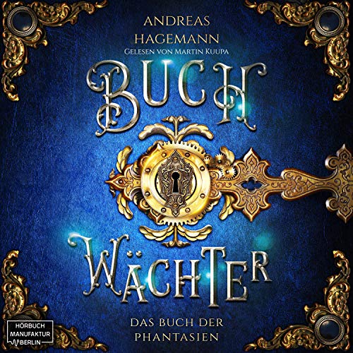 Das Buch der Phantasien: Buchwächter 1
