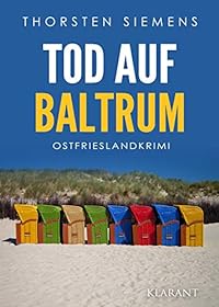 Tod auf Baltrum. Ostfrieslandkrimi (Hedda Böttcher ermittelt 9)