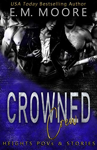 Crowned Crew: Heights POVs & Stories (The Heights Crew)