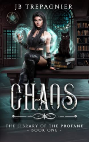 Chaos: A Paranormal Reverse Harem Romance (The Library of the Profane, Band 1)
