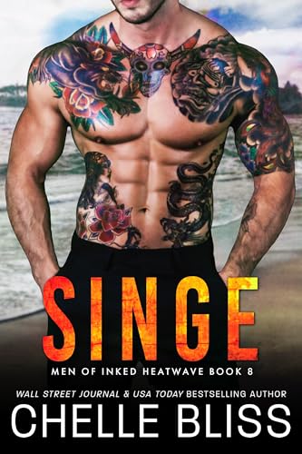 Singe (Men of Inked: Heatwave Book 8)