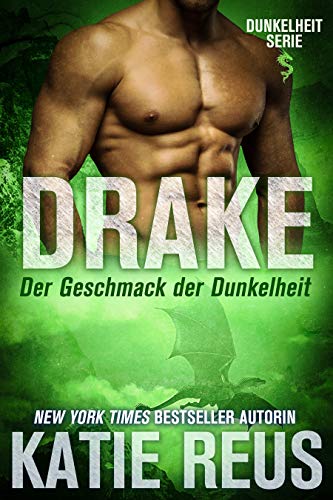 Drake: Der Geschmack der Dunkelheit (Dunkelheit Serie 2)