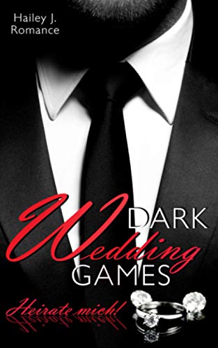 Dark Wedding Games: Heirate mich!