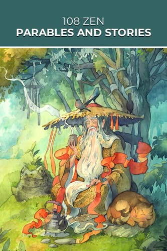 108 Zen Parables and Stories (Sacred Wisdom Stories)