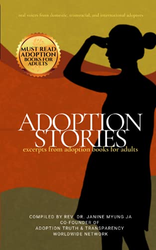 Adoption Stories: Excerpts from Adoption Books for Adults