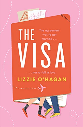 The Visa: The perfect feel-good romcom to curl up with this summer: When falling in love with your husband is betrayal...