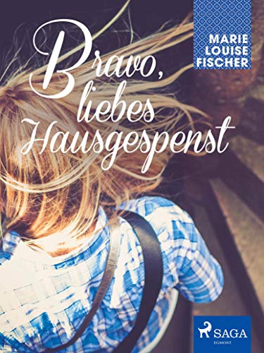 Bravo, liebes Hausgespenst