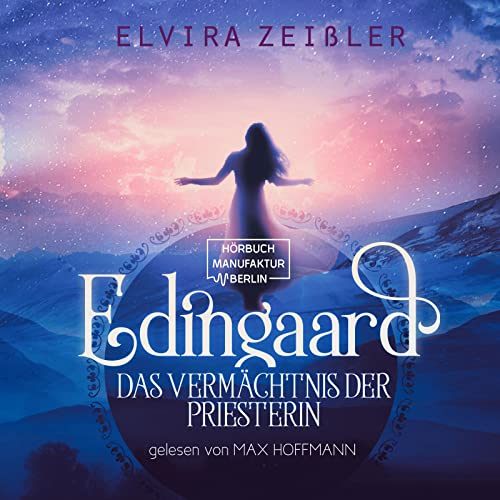 Das Vermächtnis der Priesterin: Edingaard 3