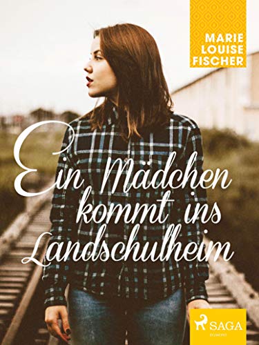 Ein Mädchen kommt ins Landschulheim (Abenteuer von Leona 1)
