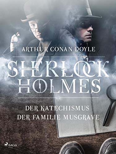 Der Katechismus der Familie Musgrave (Sherlock Holmes)