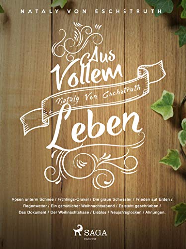 Aus vollem Leben