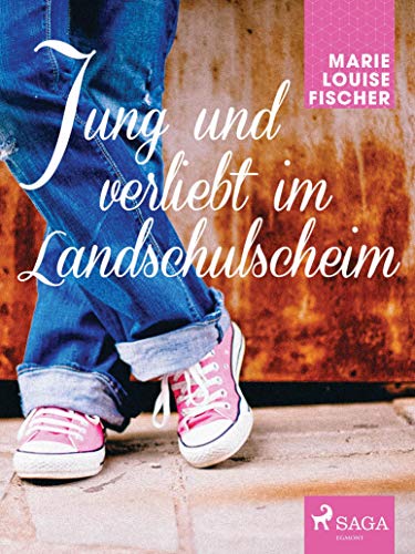 Jung und verliebt im Landschulscheim (Abenteuer von Leona 3)