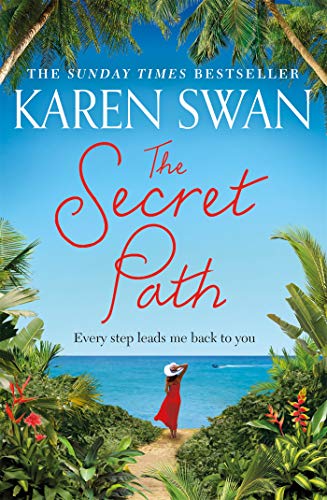 The Secret Path: The romantic adventure of a lifetime awaits... (English Edition)