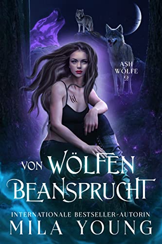 Von Wölfen Beansprucht (Ash Wölfe 2)