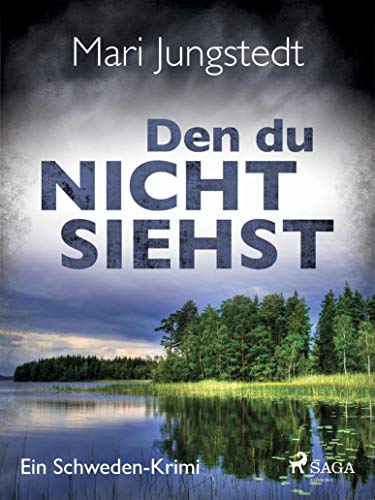 Den du nicht siehst - Ein Schweden-Krimi (Kommissar Knutas-Reihe 1)