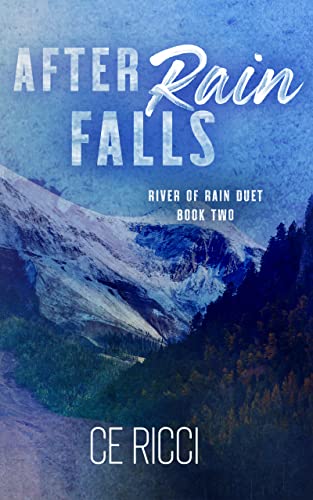 After Rain Falls (River of Rain Book 2)