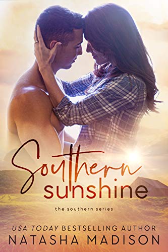 Southern Sunshine: Small town surprise child romance. (Southern Series #8) (The Southern Series)