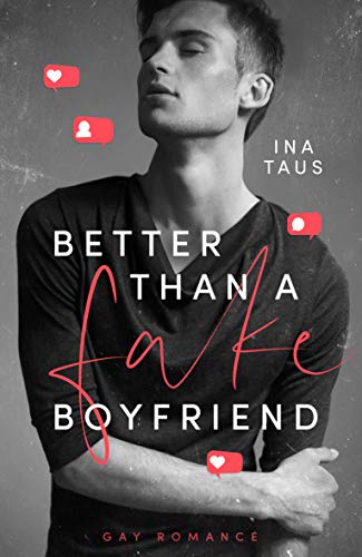 Better than a Fake-Boyfriend (Fake-Boyfriends 1)