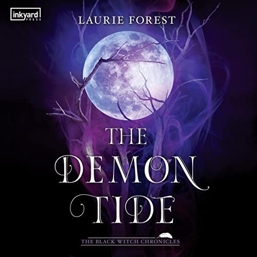 The Demon Tide: The Black Witch Chronicles, Book 4