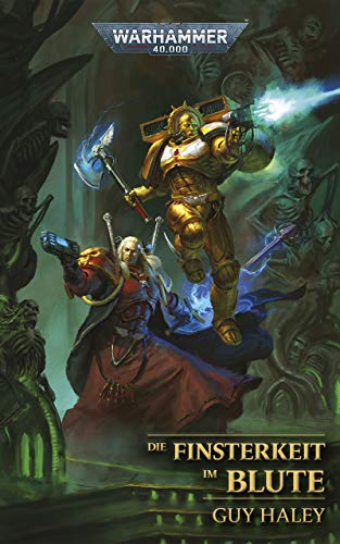 Die Finsterkeit im Blute (Blood Angels: Warhammer 40,000)