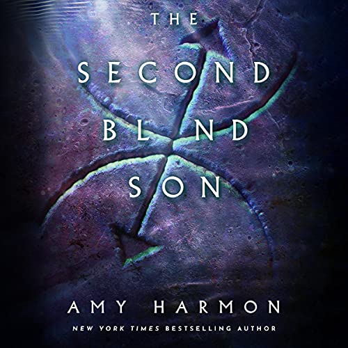 The Second Blind Son: The Chronicles of Saylok