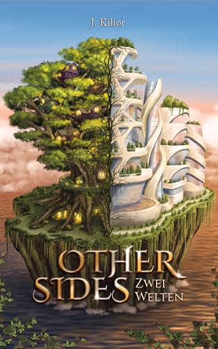Othersides: Zwei Welten: Young-Adult-Fantasy zwischen Technologie und Magie – illustriert von der Autorin