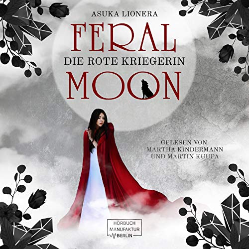 Die rote Kriegerin: Feral Moon 1