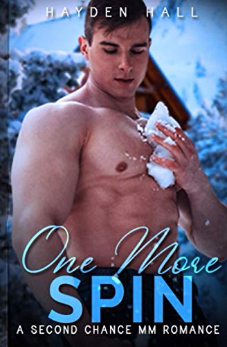 One More Spin: A Second Chance MM Romance (Loving Again, Band 2)