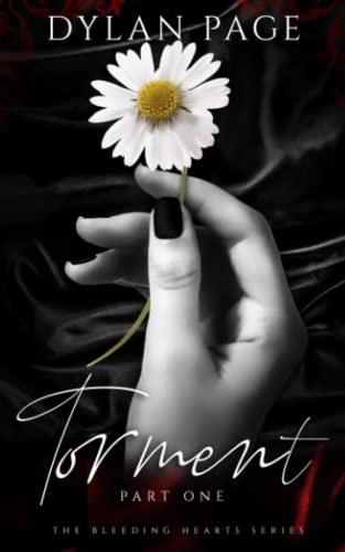 Torment: Part One (The Bleeding Hearts Series, Band 1)