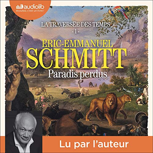 Paradis perdus: La Traversée des temps 1