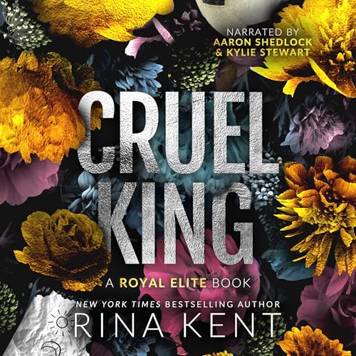 Cruel King: A Royal Elite Book