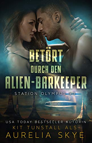 Betört durch den Alien-Barkeeper (Station Olympus 3)