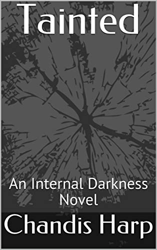 Tainted: An Internal Darkness Novel