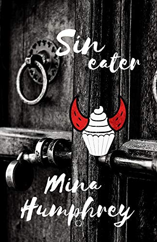 Sin Eater: MC Devils Gate Keepers 1